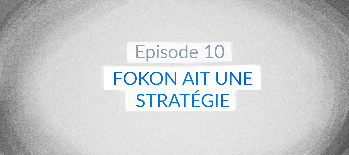 Voir la BD Fokon ait une stratégie– YakafokonRIC #10